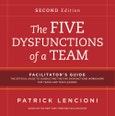 The Five Dysfunctions of a Team: Facilitator's Guide Set. Edition No. 2- Product Image