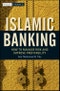 Islamic Banking. How to Manage Risk and Improve Profitability. Edition No. 1. Wiley Finance - Product Thumbnail Image