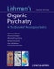 Lishman's Organic Psychiatry. A Textbook of Neuropsychiatry. Edition No. 4 - Product Thumbnail Image