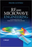 RF and Microwave Engineering. Fundamentals of Wireless Communications. Edition No. 1- Product Image