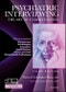 Psychiatric Interviewing. The Art of Understanding: A Practical Guide for Psychiatrists, Psychologists, Counselors, Social Workers, Nurses, and Other Mental Health Professionals, with online video modules. Edition No. 3 - Product Thumbnail Image