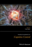The Wiley Handbook of Cognitive Control. Edition No. 1- Product Image