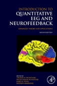 Introduction to Quantitative EEG and Neurofeedback. Advanced Theory and Applications. Edition No. 2- Product Image