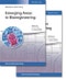 Emerging Areas in Bioengineering. Edition No. 1. Advanced Biotechnology - Product Image