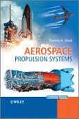 Aerospace Propulsion Systems. Edition No. 1- Product Image
