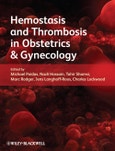 Hemostasis and Thrombosis in Obstetrics and Gynecology. Edition No. 1- Product Image