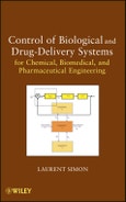 Control of Biological and Drug-Delivery Systems for Chemical, Biomedical, and Pharmaceutical Engineering. Edition No. 1- Product Image