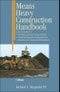 Means Heavy Construction Handbook. A Practical Guide to Estimating and Accounting Methods; Operations/Equipment Requirements; Hazardous Site Evaluat. Edition No. 1. RSMeans - Product Thumbnail Image