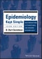 Epidemiology Kept Simple. An Introduction to Traditional and Modern Epidemiology. Edition No. 3 - Product Image