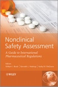 Nonclinical Safety Assessment. A Guide to International Pharmaceutical Regulations. Edition No. 1- Product Image