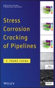 Stress Corrosion Cracking of Pipelines. Edition No. 1. Wiley Series in Corrosion- Product Image
