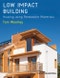 Low Impact Building. Housing using Renewable Materials. Edition No. 1 - Product Thumbnail Image