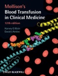 Mollison's Blood Transfusion in Clinical Medicine. Edition No. 12- Product Image