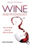Wine and Psychology. How We Think about the Wine We Drink - Product Thumbnail Image