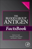 The Blood Group Antigen FactsBook. Edition No. 3. Factsbook- Product Image