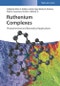 Ruthenium Complexes. Photochemical and Biomedical Applications. Edition No. 1 - Product Image
