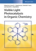 Visible Light Photocatalysis in Organic Chemistry. Edition No. 1- Product Image