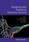 Designing and Delivering Dementia Services. Edition No. 1- Product Image