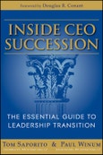 Inside CEO Succession. The Essential Guide to Leadership Transition. Edition No. 1- Product Image