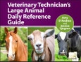 Veterinary Technician's Large Animal Daily Reference Guide. Edition No. 1- Product Image