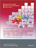 Bioinorganic Chemistry -- Inorganic Elements in the Chemistry of Life. An Introduction and Guide. Edition No. 2. Inorganic Chemistry: A Textbook Series- Product Image