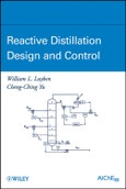 Reactive Distillation Design and Control. Edition No. 1- Product Image