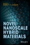 Novel Nanoscale Hybrid Materials. Edition No. 1 - Product Thumbnail Image