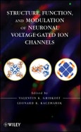 Structure, Function, and Modulation of Neuronal Voltage-Gated Ion Channels. Edition No. 1- Product Image