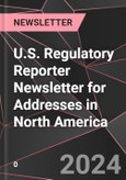 U.S. Regulatory Reporter Newsletter for Addresses in North America- Product Image