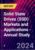 Solid State Drives (SSD) Markets and Applications - Annual Study- Product Image