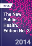 The New Public Health. Edition No. 3- Product Image