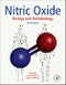 Nitric Oxide. Biology and Pathobiology. Edition No. 3 - Product Image