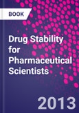 Drug Stability for Pharmaceutical Scientists- Product Image
