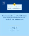 Neuroscience for Addiction Medicine: From Prevention to Rehabilitation - Methods and Interventions. Progress in Brain Research Volume 224- Product Image