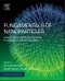 Fundamentals of Nanoparticles. Classifications, Synthesis Methods, Properties and Characterization. Micro and Nano Technologies - Product Image