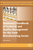 Swainson's Handbook of Technical and Quality Management for the Food Manufacturing Sector. Woodhead Publishing Series in Food Science, Technology and Nutrition- Product Image