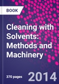 Cleaning with Solvents: Methods and Machinery- Product Image