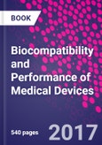 Biocompatibility and Performance of Medical Devices- Product Image
