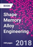 Shape Memory Alloy Engineering- Product Image