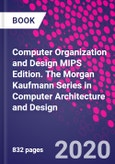 Computer Organization and Design MIPS Edition. The Morgan Kaufmann Series in Computer Architecture and Design- Product Image
