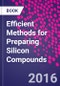 Efficient Methods for Preparing Silicon Compounds - Product Thumbnail Image