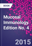 Mucosal Immunology. Edition No. 4- Product Image