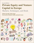 Private Equity and Venture Capital in Europe. Markets, Techniques, and Deals. Edition No. 2- Product Image