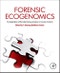 Forensic Ecogenomics. The Application of Microbial Ecology Analyses in Forensic Contexts - Product Thumbnail Image
