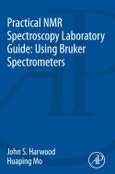 Practical NMR Spectroscopy Laboratory Guide: Using Bruker Spectrometers- Product Image