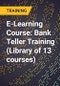 E-Learning Course: Bank Teller Training (Library of 13 courses) - Product Thumbnail Image