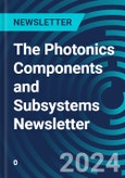 The Photonics Components and Subsystems Newsletter- Product Image