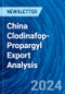 China Clodinafop-Propargyl Export Analysis - Product Thumbnail Image