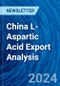 China L-Aspartic Acid Export Analysis - Product Thumbnail Image