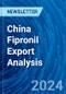 China Fipronil Export Analysis - Product Image